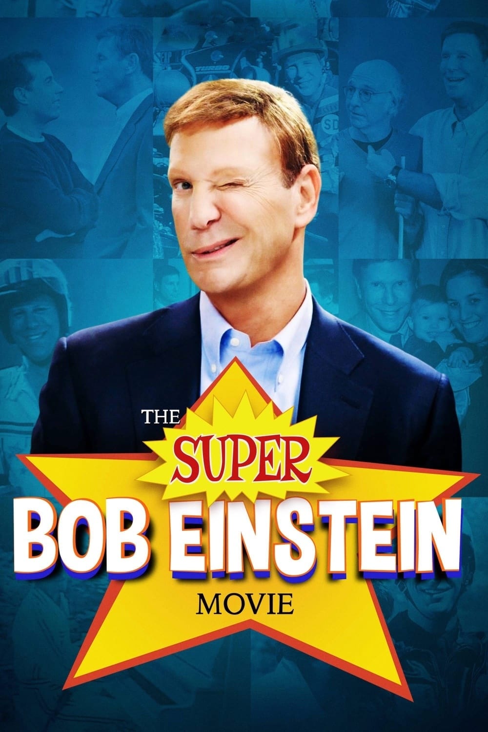 Постер The Super Bob Einstein Movie